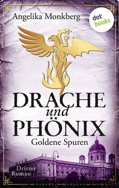 Drache und Phönix 03 - Goldene Spuren by Angelika Monkberg