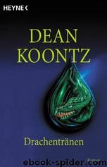 Drachentränen by Dean R. Koontz