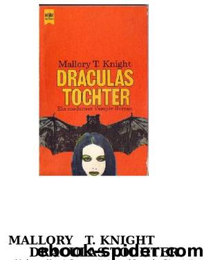 Dracula´s Tochter by Mallory T. Knight