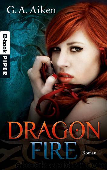 Dragon 04 - Dragon Fire by G. A. Aiken