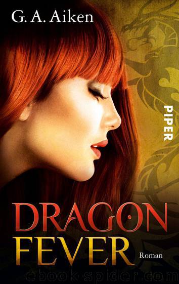 Dragon 06 - Dragon Fever by G. A. Aiken