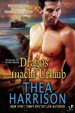 Dragos macht Urlaub: Eine Novelle der Alten Völker (Elder Races  Die Alten Völker (Novellen) 6 by Harrison Thea