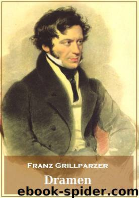 Dramen by Franz Grillparzer