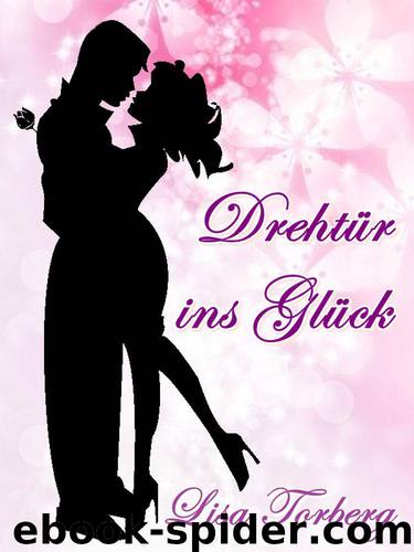 Drehtür ins Glück (German Edition) by Lisa Torberg