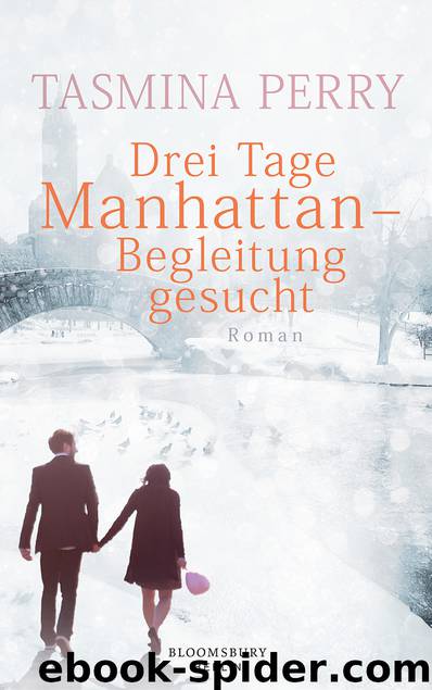 Drei Tage Manhattan – Begleitung gesucht by Perry Tasmina