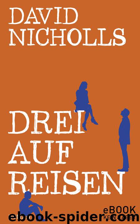 Drei auf Reisen by David Nicholls