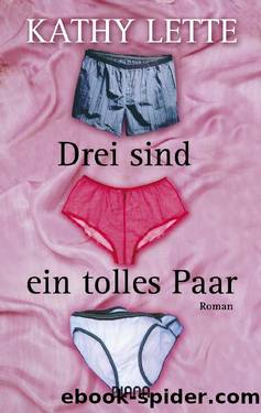 Drei sind ein tolles Paar by Lette Kathy