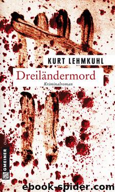 Dreiländermord by Kurt Lehmkuhl