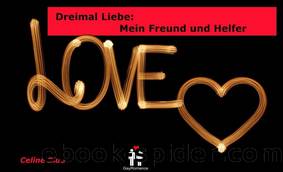 Dreimal Liebe - Mein Freund und Helfer by Celine Blue