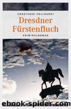 Dresdner Fürstenfluch by Vollhardt Constanze