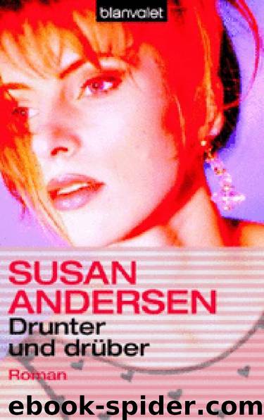 Drunter und Drüber by Susan Andersen