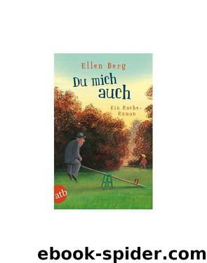 Du Mich Auch by Ellen Berg