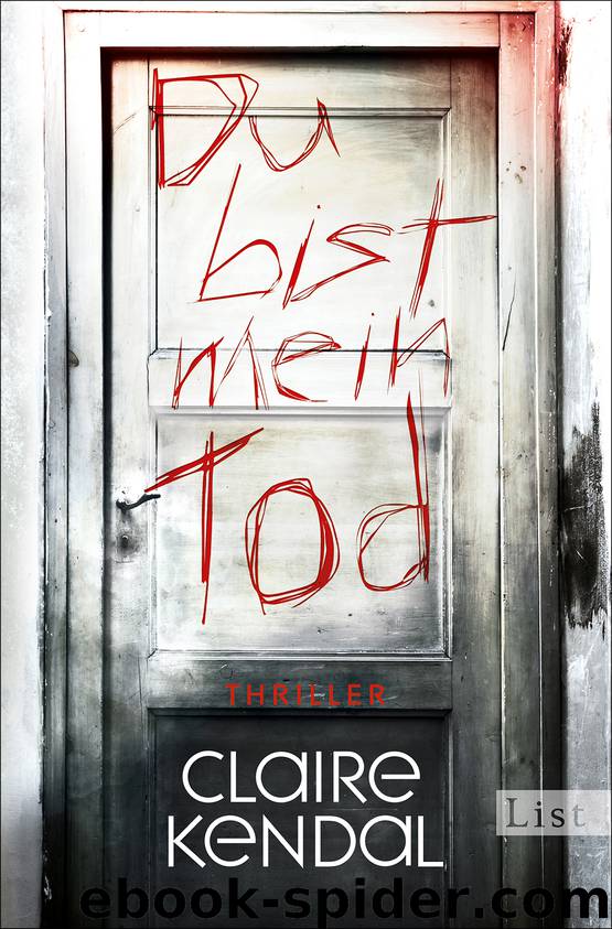 Du bist mein Tod by Claire Kendal