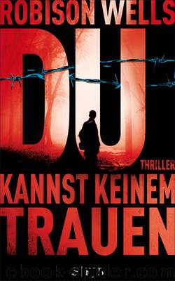 Du kannst keinem trauen by Robison Wells