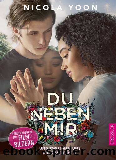 Du neben mir und zwischen uns die ganze Welt by Nicola Yoon