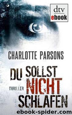 Du sollst nicht schlafen: Thriller (German Edition) by Parsons Charlotte