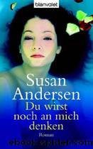 Du wirst noch an mich denken by Susan Andersen