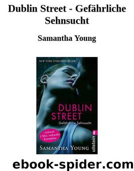 Dublin Street - Gefährliche Sehnsucht by Samantha Young