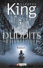 Duddits: Roman by Stephen King & Jochen Schwarzer