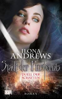 Duell der Schatten by Ilona Andrews