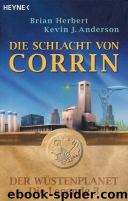 Dune - Legenden 03: Die Schlacht von Corrin by Herbert Brian & Anderson Kevin J