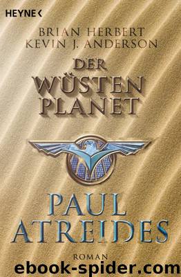 Dune 01,5: Der Wüstenplanet - Paul Atreides by Herbert Brian & Anderson Kevin J