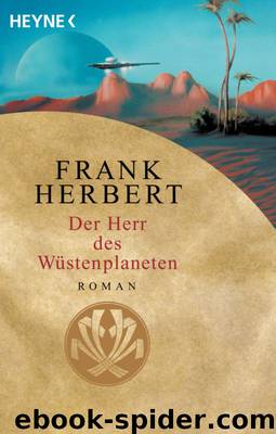 Dune 02: Der Herr des Wüstenplaneten by Herbert Frank