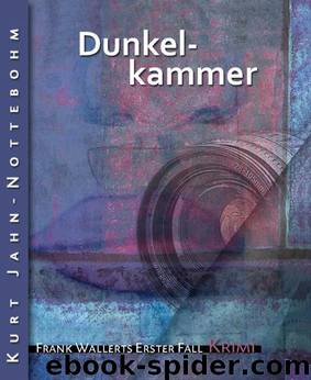 Dunkelkammer by Kurt Jahn-Nottebohm