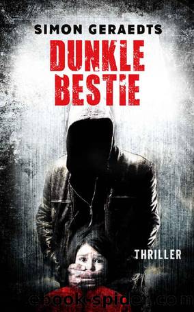 Dunkle Bestie (German Edition) by Simon Geraedts