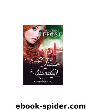 Dunkle Flammen der Leidenschaft by Jeaniene Frost