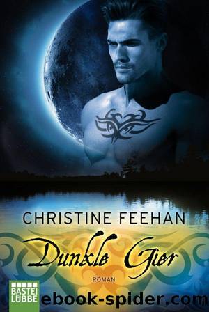 Dunkle Gier: Roman (German Edition) by Feehan Christine