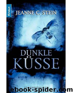 Dunkle Küsse: Ein Vampirthriller (German Edition) by Stein Jeanne C