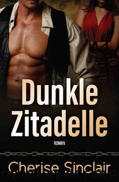 Dunkle Zitadelle (German Edition) by Cherise Sinclair