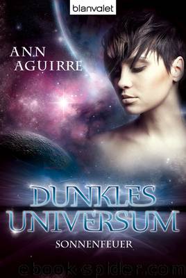 Dunkles Universum 1 - Aguirre, A: Dunkles Universum 1 - Sirantha Jax 1. Grimspace by Ann Aguirre