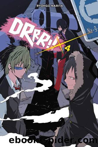 Durarara!!, Vol. 4 (novel) by Ryohgo Narita