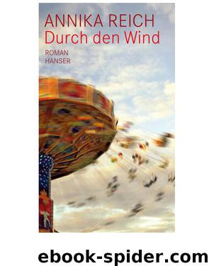 Durch den Wind by Reich Annika