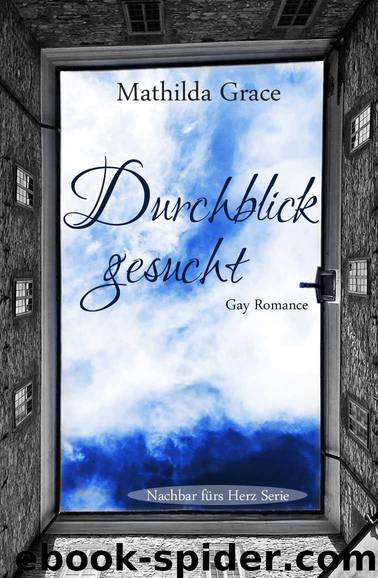 Durchblick gesucht by Mathilda Grace