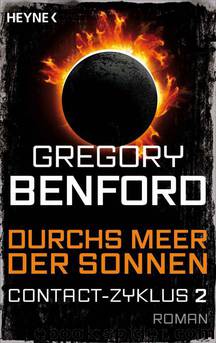 Durchs Meer der Sonnen: Contact-Zyklus Band 2 - Roman (German Edition) by Gregory Benford