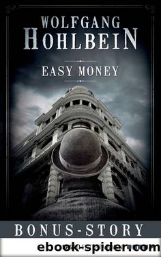 Easy Money by Wolfgang Hohlbein