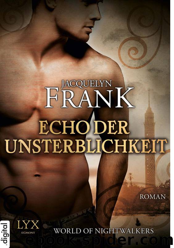 Echo der Unsterblichkeit by Jacquelyn Frank