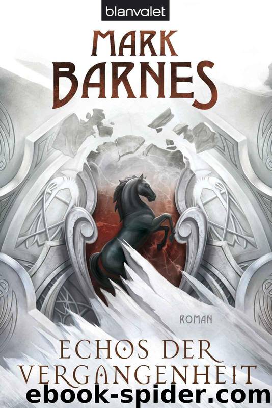 Echos der Vergangenheit: Roman (German Edition) by Mark Barnes