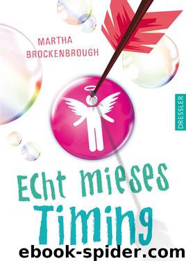 Echt mieses Timing (German Edition) by Brockenbrough Martha