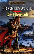 Ed Greenwood - Die Legende von Elminster by 02 Die Elfenstadt