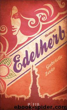 Edelherb: Roman (German Edition) by Gabrielle Zevin