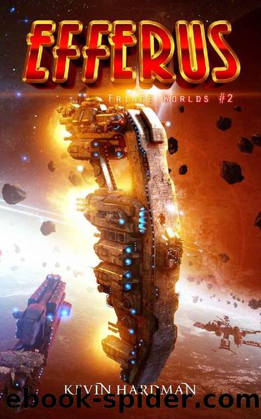 Efferus (Fringe Worlds #2) by Kevin Hardman