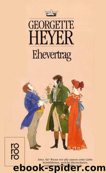 Ehevertrag by Heyer Georgette