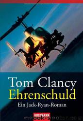 Ehrenschuld by Clancy Tom