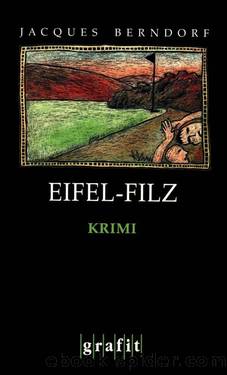 Eifel-Filz by Jaques Berndorf