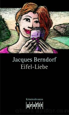 Eifel-Liebe by Jacques Berndorf