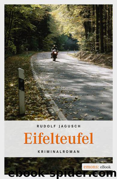 Eifelteufel - Kriminalroman by Jagusch Rudolf